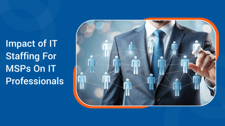 Impact-of-IT-Staffing-For-MSPs-On-IT-Professionals