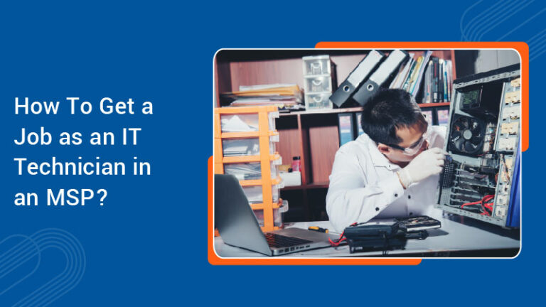How To Get a Job as an IT Technician in an MSP 01 1